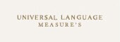 UNIVERSAL LANGUAGE MEASURE'S
