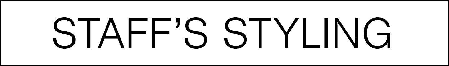 STAFF’S STYLING