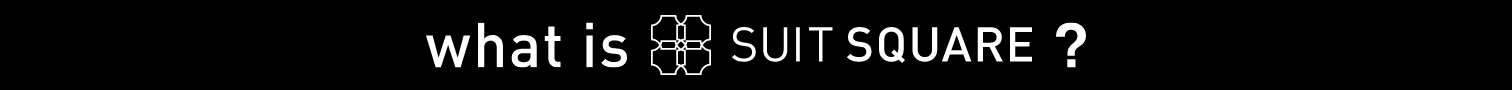what is SUIT SQUARE?
