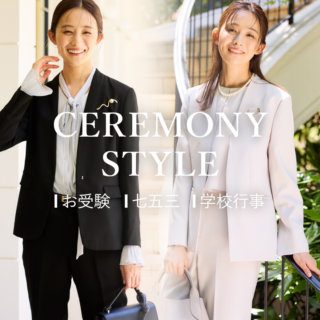 CEREMONY STYLE