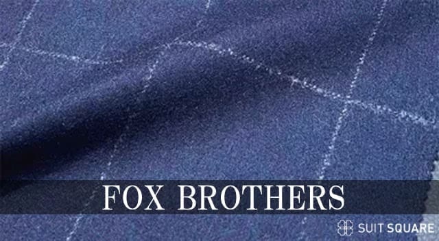 オーダースーツ 生地 ブランド FOX BROTHERS