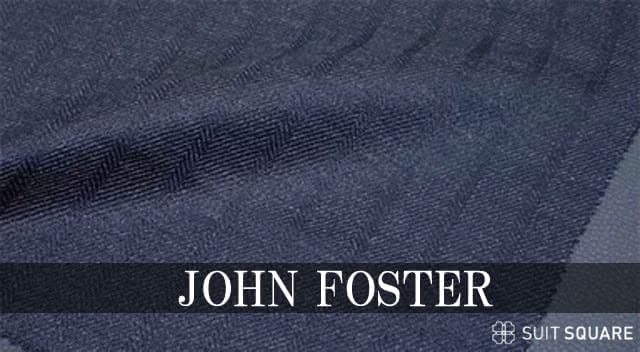 オーダースーツ 生地 ブランド JOHN FOSTER